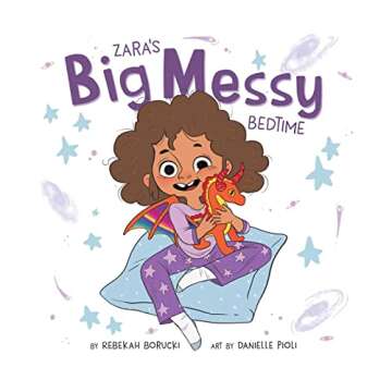 Zara's Big Messy Bedtime (Zara's Big Messy Books)