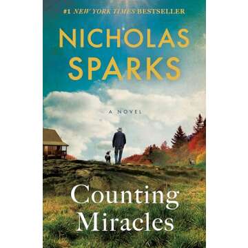 Counting Miracles: Discover Love and Family in Nicholas Sparks' Latest Novel