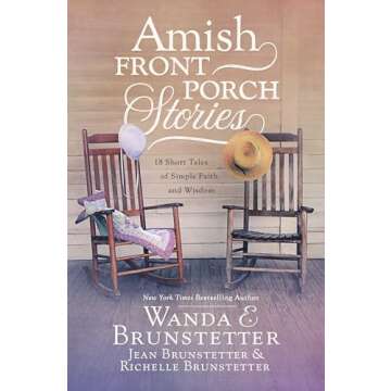 Amish Front Porch Stories: 18 Short Tales of Simple Faith and Wisdom