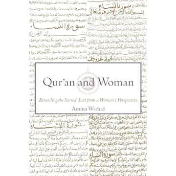 Qur'an and Woman: Rereading the Sacred Text from a Woman's Perspective