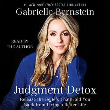 Judgment Detox to Overcome Negative Beliefs