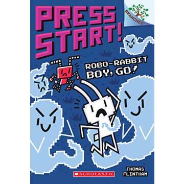 Robo-Rabbit Boy, Go!: A Branches Book (Press Start! #7) (7)