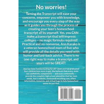 Taming The Transcript: The Essential Guide to Creating Your Teen's Homeschool Transcript from Scratch (without overwhelm)