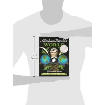 Abraham Lincoln's World Expanded Edition Book for All Ages