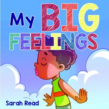 My Big Feelings: Fun Kids Book on Emotions for Ages 2-4