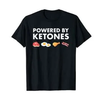 Low Carb Diet Keto - Powered by Ketones T-Shirt
