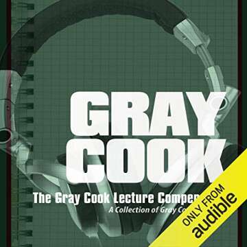 The Gray Cook Lecture Compendium: Expert Insights for Coaches and Athletes