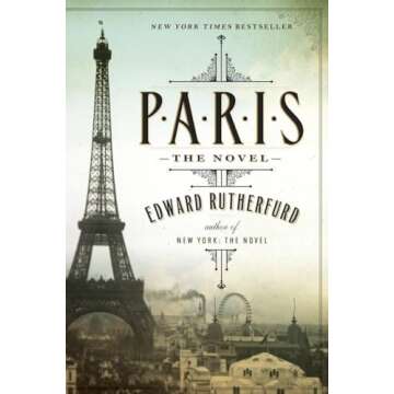 Paris: The Novel - A Captivating Journey Through Love and Intrigue