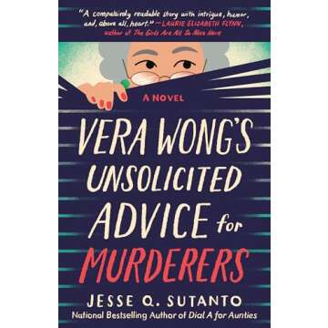 Vera Wong's Unsolicited Advice for Murderers (A Vera Wong Novel) - A Hilarious Mystery