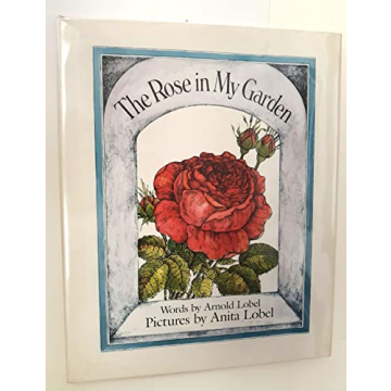 The Rose in My Garden: An Enchanting Children's Book Celebrating Nature and Imagination