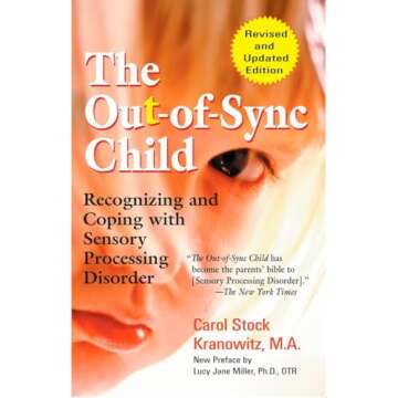 The Out-of-Sync Child Guide for Sensory Processing Disorder