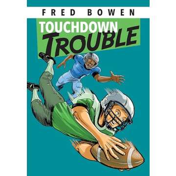 Touchdown Trouble (Fred Bowen Sports Story Series)