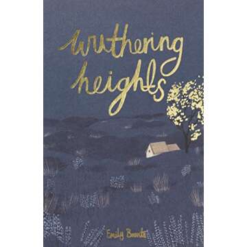 Wuthering Heights Collector's Edition - Timeless Classic for Literature Lovers