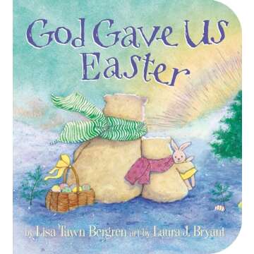 God Gave Us Easter (God Gave Us Series)