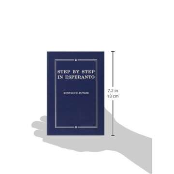 Step by Step in Esperanto: A Textbook for English-Speaking Students for Class Teaching or Home Study...