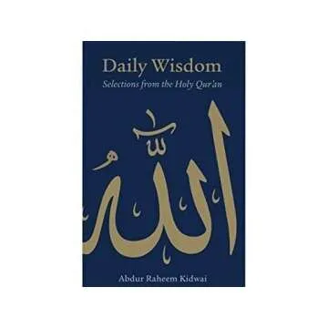 Daily Wisdom: Selections from the Holy Qur'an