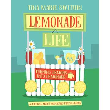 Lemonade Life Journal for Managing Life's Challenges