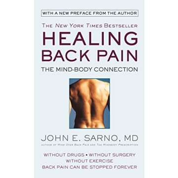 Healing Back Pain: The Mind-Body Connection