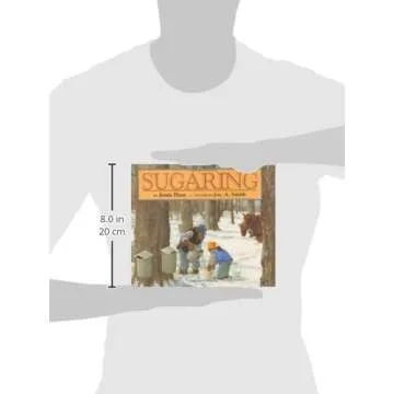 Sugaring: A Magical Journey into Maple Syrup Making