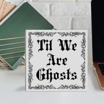 Gothic Romance Gifts for Him Her, Romantic Gifts For Husband Wife Girlfriend Boyfriend Couple Gothic Valentines Wedding Gifts for Her Him Lover Gothic Bedroom Home Wooden Decor, Til We Are Ghosts