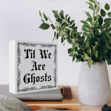 Gothic Romance Gifts for Him Her, Romantic Gifts For Husband Wife Girlfriend Boyfriend Couple Gothic Valentines Wedding Gifts for Her Him Lover Gothic Bedroom Home Wooden Decor, Til We Are Ghosts