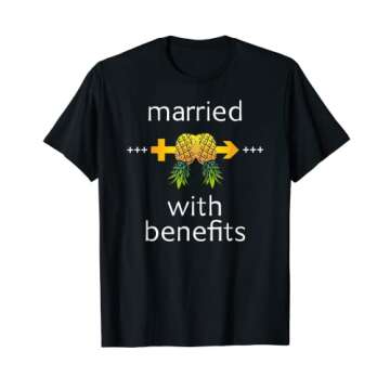 Funny Swingers Lifestyle Pineapple T-Shirt - Married With Benefits Tee