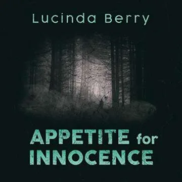 Appetite for Innocence: A Gripping Psychological Thriller By Lucinda Barry