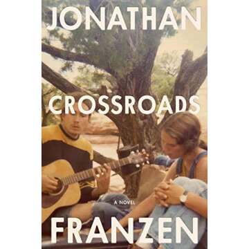 Crossroads: A Novel