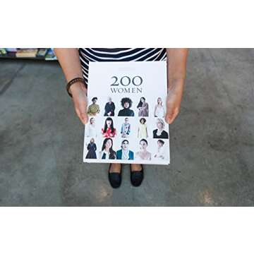 200 Women: Who Will Change The Way You See The World (Personal Growth Books for Women, Coffee Table Books, Women of the World Books)