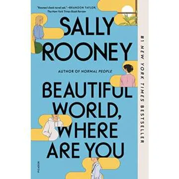 Beautiful World, Where Are You: A Novel by Sally Rooney