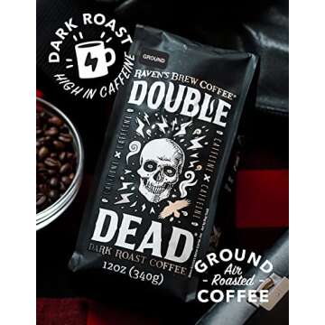 Raven’s Brew Coffee - Double Dead™ - Dark Roast, Naturally High Caffeine (Ground, 12 oz)
