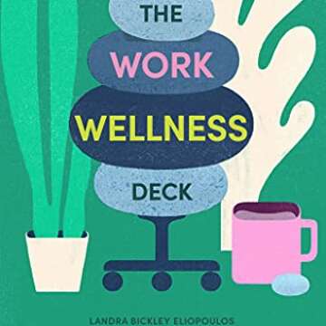 The Work Wellness Deck: Boost Team Engagement Today!