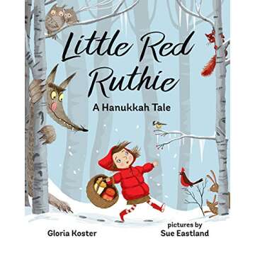 Little Red Ruthie: A Hanukkah Tale