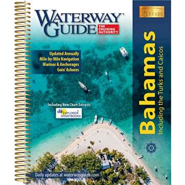 Waterway Guide the Bahamas 2022: Your Ultimate Navigational Companion