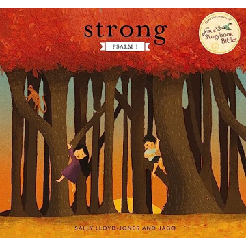 Strong: Psalm 1 - An Illustrated Journey of Growth and Faith