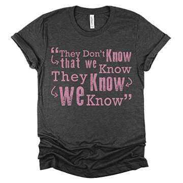 Friends TV Show Tee, Friends 25 anniversary, Friends TV Fans, They don't know that we know they know we know Tee