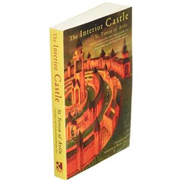 The Interior Castle: Unlock Spiritual Wonders Today
