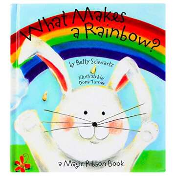 What Makes a Rainbow? Magic Ribbon Book