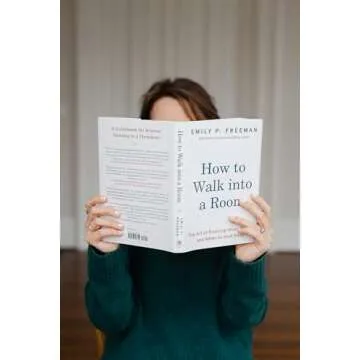 How to Walk into a Room: The Art of Knowing When to Stay and When to Walk Away