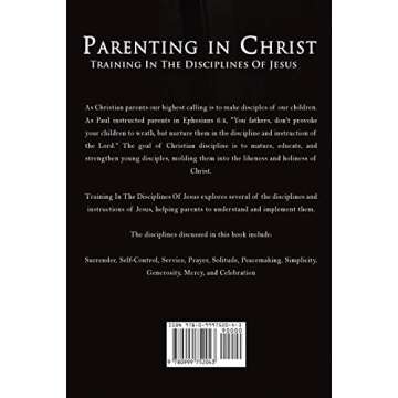 Parenting In Christ: Nurturing the Heart of Your Child with Jesus' Teachings