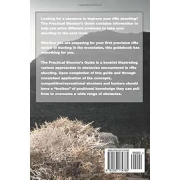 Practical Shooter's Guide: A How-To Approach For Unconventional Firing Positions and Training