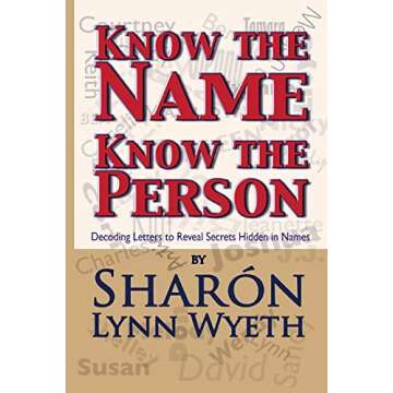 Know the Name; Know the Person: The Insightful Guide to Names and Personality