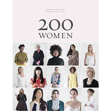 200 Women: Who Will Change The Way You See The World