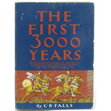The First 3000 Years : Ancient Civilizations of the Tigris, Ephrates, and Nile River Valleys, and th...