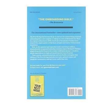 The First 90 Days: Proven Strategies for Getting Up to Speed Faster and Smarter, Updated and Expanded