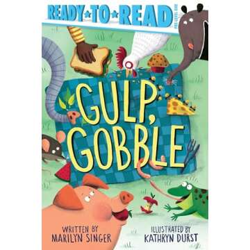 Gulp, Gobble: Ready-to-Read Pre-Level 1