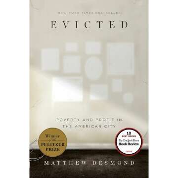 Evicted: Poverty and Profit in the American City - A Deep Dive