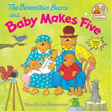 The Berenstain Bears and Baby Makes Five: A Perfect Read for Sibling Preparation