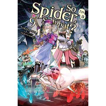 So I'm a Spider, So What?, Vol. 9 (light novel) (So I'm a Spider, So What? (light novel))