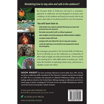 The Essential Skills of Wilderness Survival: A Guide to Shelter, Water, Fire, Food, Navigation, and ...